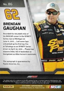 2016 Panini Certified - Certified Signatures #BG Brendan Gaughan Back