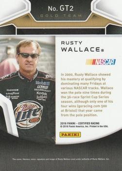 2016 Panini Certified - Gold Team Mirror Silver #GT2 Rusty Wallace Back