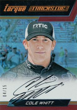 2017 Panini Torque - Trackside Signatures Red #TS-CW Cole Whitt Front