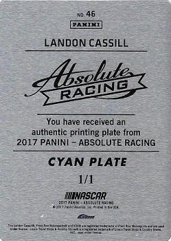 2017 Panini Absolute - Printing Plates Cyan #46 Landon Cassill Back
