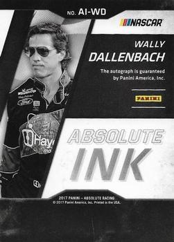 2017 Panini Absolute - Absolute Ink #AI-WD Wally Dallenbach Back