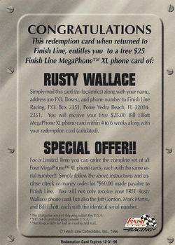 1996 Finish Line - Mega-Phone XL Redemption Card #NNO Rusty Wallace Back