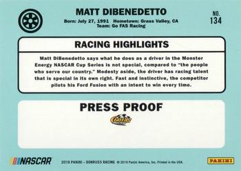 2019 Donruss - Gold Press Proof #134 Matt DiBenedetto Back