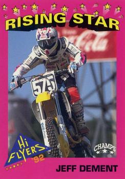 1992 Champs Hi-Flyers #102 Jeff Dement Front