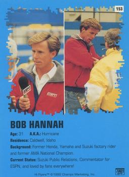 1992 Champs Hi-Flyers #153 Bob Hannah Back