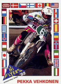 1992 Champs Hi-Flyers #188 Pekka Vehkonen Front