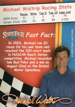 2005 State Fair Michael Waltrip #NNO Michael Waltrip Back