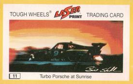 1982 Laser Print Tough Wheels  #11 Turbo Porsche at Sunrise Front