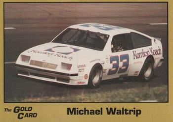 1991 The Gold Card Michael Waltrip #A Michael Waltrip Front