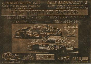 1995 Classic 23KT Gold #NNO Richard Petty / Dale Earnhardt Back