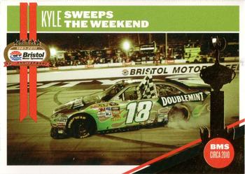 2011 Bristol Motor Speedway The First 50 Years #22 Kyle Sweeps the Weekend Front