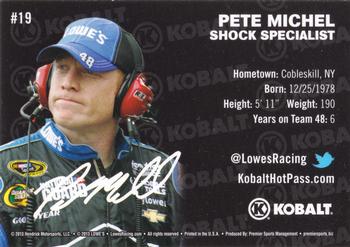 2013 Lowe's Racing #19 Pete Michel Back
