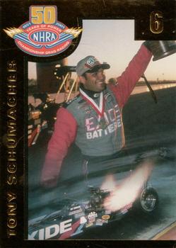 2001 Sealed Power NHRA 50 Years Of Power #6 Tony Schumacher Front