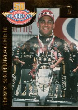 2001 Sealed Power NHRA 50 Years Of Power #7 Tony Schumacher Front