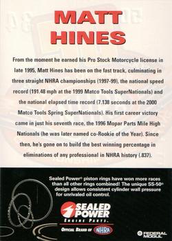2001 Sealed Power NHRA 50 Years Of Power #34 Matt Hines Back