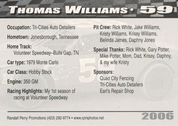 2006 Volunteer Speedway #NNO Thomas Williams Back
