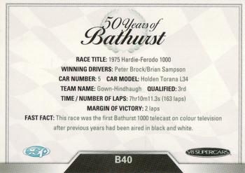 2013 ESP V8 Supercars - 50 Years of Bathurst #B40 Peter Brock / Brian Sampson Back
