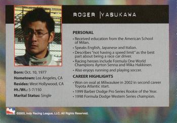 2003 IRL Season Fan Guide #NNO Roger Yasukawa Back