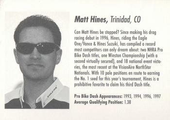 1998 NHRA Pro Bike Dash #NNO Matt Hines Back