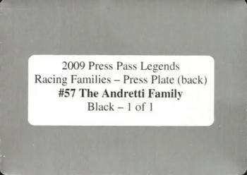 2009 Press Pass Legends - Printing Plates Black Back #57 Mario Andretti/Michael Andretti/Marco Andretti Back
