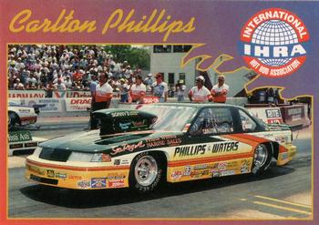 1992 Racing Legends IHRA #16 Carlton Phillips Front