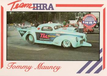 1991 Racing Legends IHRA #13 Tommy Mauney Front