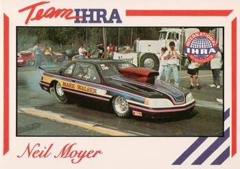 1991 Racing Legends IHRA #32 Neil Moyer Front