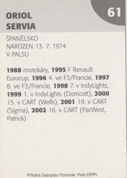 2003 Formule #61 Oriol Servia Back