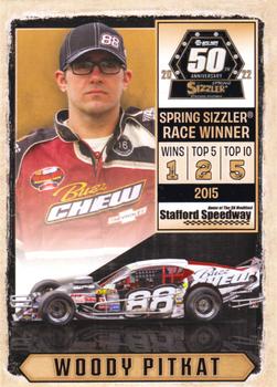 2022 Stafford Speedway 50th Anniversary Spring Sizzler #25 Woody Pitkat Front