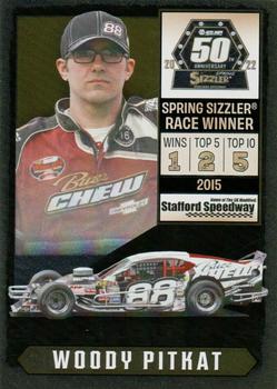 2022 Stafford Speedway 50th Anniversary Spring Sizzler - Foil #25 Woody Pitkat Front