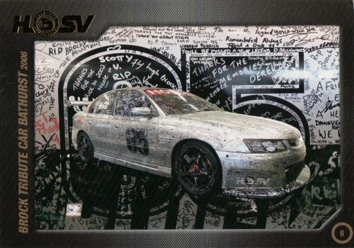 2007 HSV Anniversary Card Collection #6 Brock Tribute Car Bathurst 2006 Front