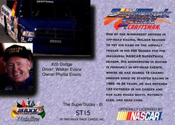 1995 Maxx Medallion - SuperTrucks #ST15 Walker Evans Back