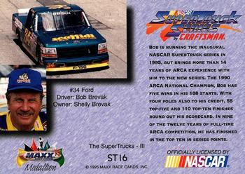 1995 Maxx Medallion - SuperTrucks #ST16 Bob Brevak Back