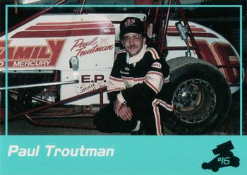 1994 Art's Collectibles Silver Spring Speedway Super Sportsman Series I #16 Paul Troutman Front