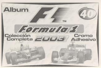 2003 Edizione Figurine Formula 1 #40 Juan Pablo Montoya / Manuela Montoya Freydell / Paulina Montoya Freydell Back