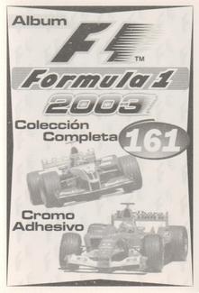 2003 Edizione Figurine Formula 1 #161 Juan Pablo Montoya / Ralf Schumacher Back