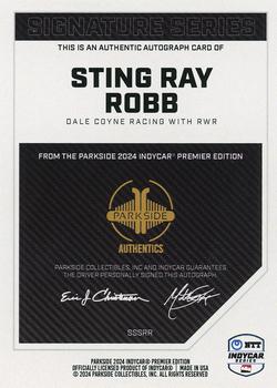2024 Parkside IndyCar Premier Edition - Signature Series #SSSRR Sting Ray Robb Back