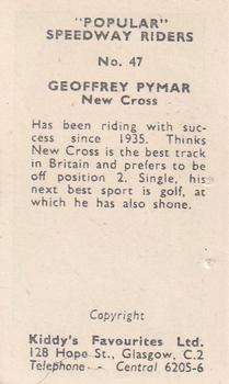 1950 Kiddy's Favourites Popular Speedway Riders #47 Geoffrey Pymar Back