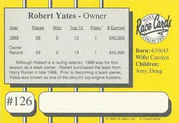 1990 Maxx - Glossy #126 Robert Yates Back