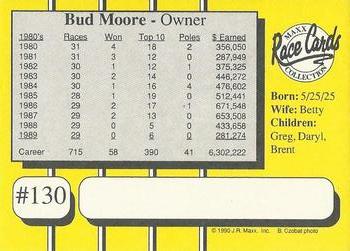 1990 Maxx - Glossy #130 Bud Moore Back