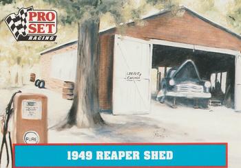 1991 Pro Set Petty Family #2 1949 Reaper Shed Front