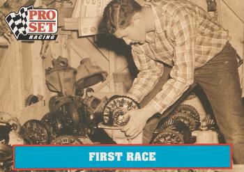 1991 Pro Set Petty Family #13 First Race Front