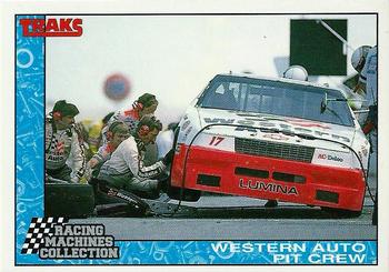 1992 Traks Racing Machines #17 Western Auto Pit Crew Front