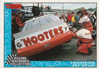 1992 Traks Racing Machines #7 Hooters Pit Stop Front