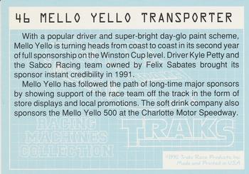 1992 Traks Racing Machines #46 Mello Yello Transporter Back