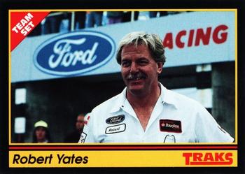 1992 Traks Team Sets #27 Robert Yates Front