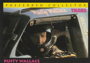 1992 Traks Preferred Collector #11 Rusty Wallace Front