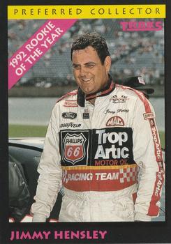 1992 Traks Preferred Collector #18 Jimmy Hensley Front
