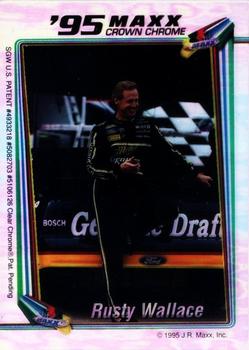 1995 Maxx Crown Chrome #NNO Rusty Wallace Front