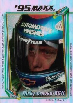 1995 Maxx Crown Chrome #NNO Ricky Craven Front